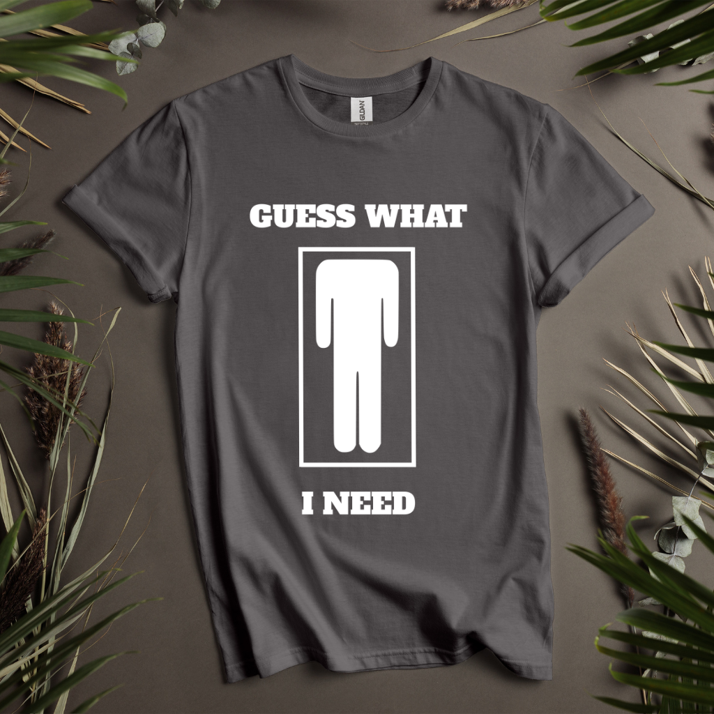 Guess What Men's T-Shirt