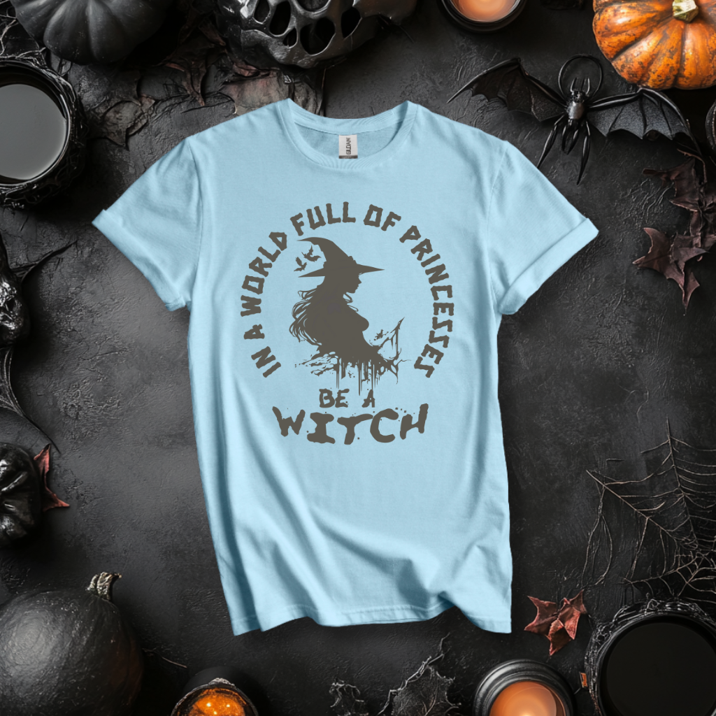 Halloween Be A Witch T-Shirt